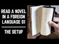 Reading A Novel In A Foreign Language 01 | The Setup!