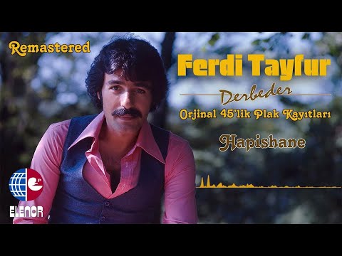 Ferdi Tayfur - Hapishane (Remastered)