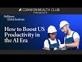 How to Boost U.S. Productivity in the AI Era