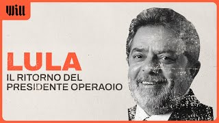 Chi è LULA: l'ex sindacalista che è tornato alla guida del Brasile 🇧🇷