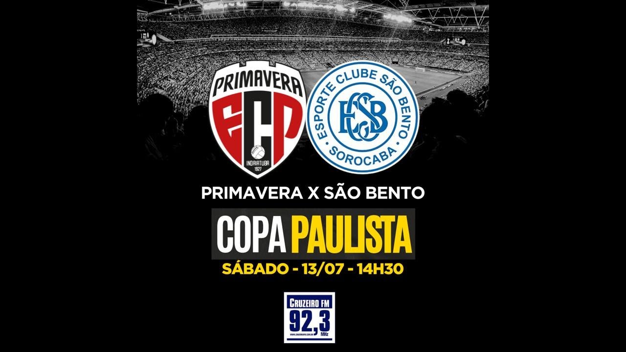 PRIMAVERA X SÃO BENTO | COPA PAULISTA 2024 - YouTube