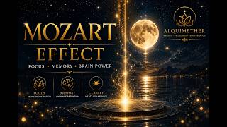 Mozart Effect for Brain Power Focus, Memory & Learning | Efecto Mozart para Aumentar Tu Inteligencia