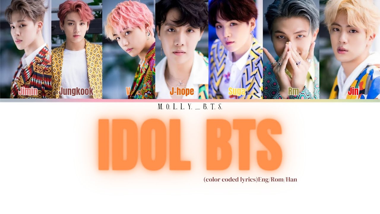 IDOL BTS (Color Coded Lyrics Eng/Rom/Han) - YouTube