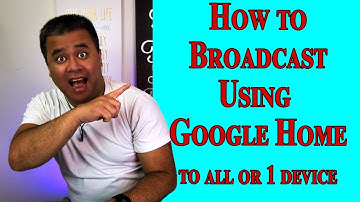 How to use Google Home as an Intercom - Broadcast Using Google Home