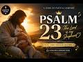 Psalm 23 – The Lord Is My Shepherd | Peaceful Worship Music with Jesus ✨