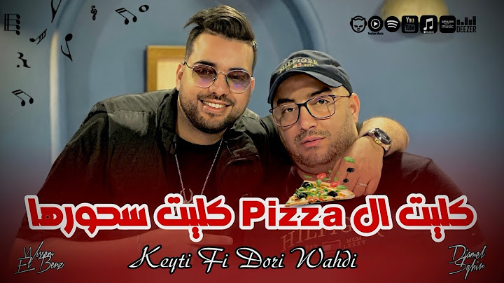 Djamel Sghir 2025 | Keyti Fi Dori Wahdi - كليت البيتزا | Avec Wissem El Benz