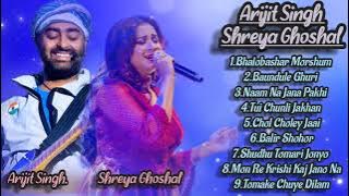 Shreya Ghoshal & Arijit Singh Duet Bengali Songs Jukebox || Bhalobasar Morshum || Baundule Ghuri