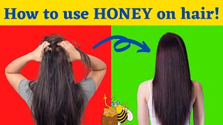 6 Benefits Of Honey On Hair + How To Use Honey Hair Mask
