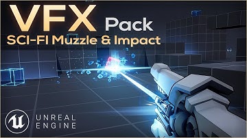 UE5 FPS VFX Pack - Stylized muzzle and impacts