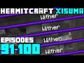 Hermitcraft Six - Best Of Xisuma - Episodes 91-100