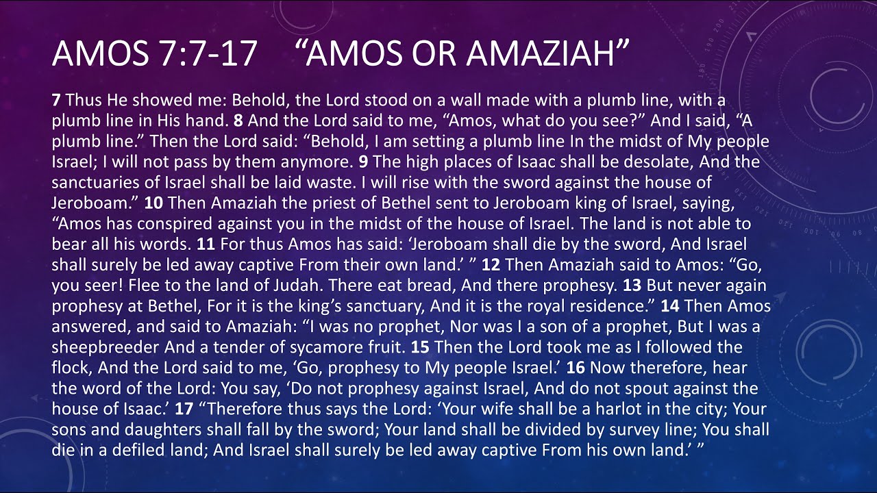 Amos or Amaziah | Amos 7:7-17 - YouTube