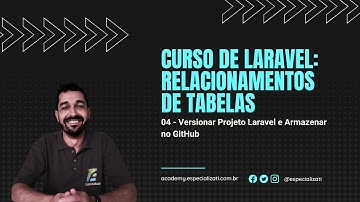 04 - Versionar Projeto Laravel e Armazenar no GitHub