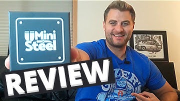Mini Steel Review