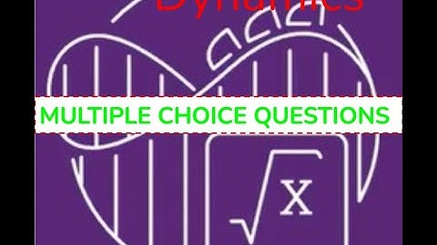 AP Physics I - Unit 2: Dynamics - MCQ Review