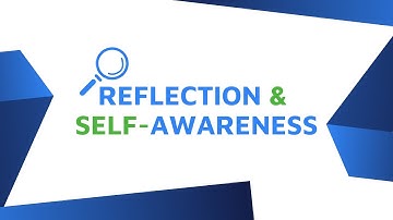 Core Competency #1 Reflection & Self awareness