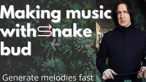 Make fast melodies with Snake Bud