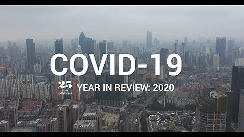 Getty Images | 2020 Year in Review: Covid-19