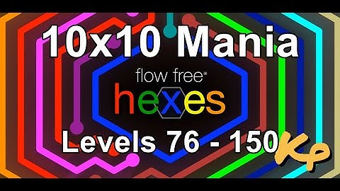 Flow Free Hexes - 10x10 Mania - Perfect Solutions for levels 76 - 150