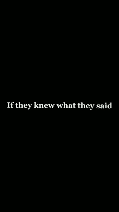 if i knew it all then would i do it again - edit overlay (lyrics)