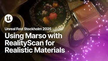 PBR for Photogrammetry: Marso with RealityScan for Realistic Materials | Unreal Fest Stockholm 2025