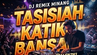 TASISIAH KATIKO BANSAIK #bengbalenzki #djviral #jedagjedug