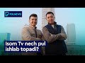 Isom tv nech pul ishlaydi exclusive