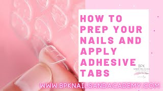 BPK Stick-on-Nails: How to prep your nails and apply adhesive tabs