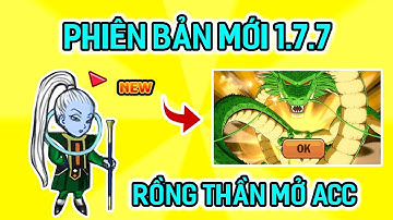 Ngọc Rồng Online - Đã Mở Khóa Nick Hack Và Cùng Trải Nghiệm Phiên Bản Mới 1.7.7 !