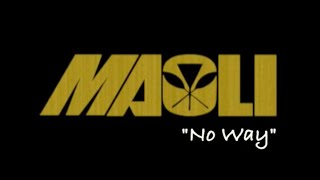 Maoli - No Way (Official Lyric Video) chords