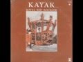 Kayak - If This Is Your Welcome