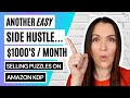 Easy beginner side hustle  make 1000s online worldwide  full tutorial  puzzle wiz  amazon kdp