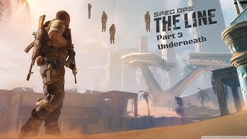Spec Ops:The Line|Gameplay Walkthrough|Part 3-Underneath