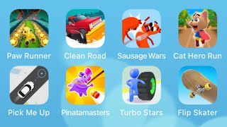 Paw Runner,Clean Road,Sausage Wars,Cat Hero Run,Pick Me Up,Pinatamasters,Turbo Stars,Flip Skater screenshot 3