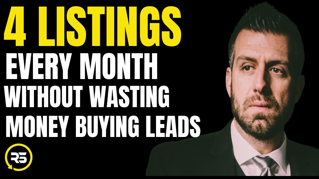 How to get 4 Listings a Month as a New realtor WITHOUT Spending Money