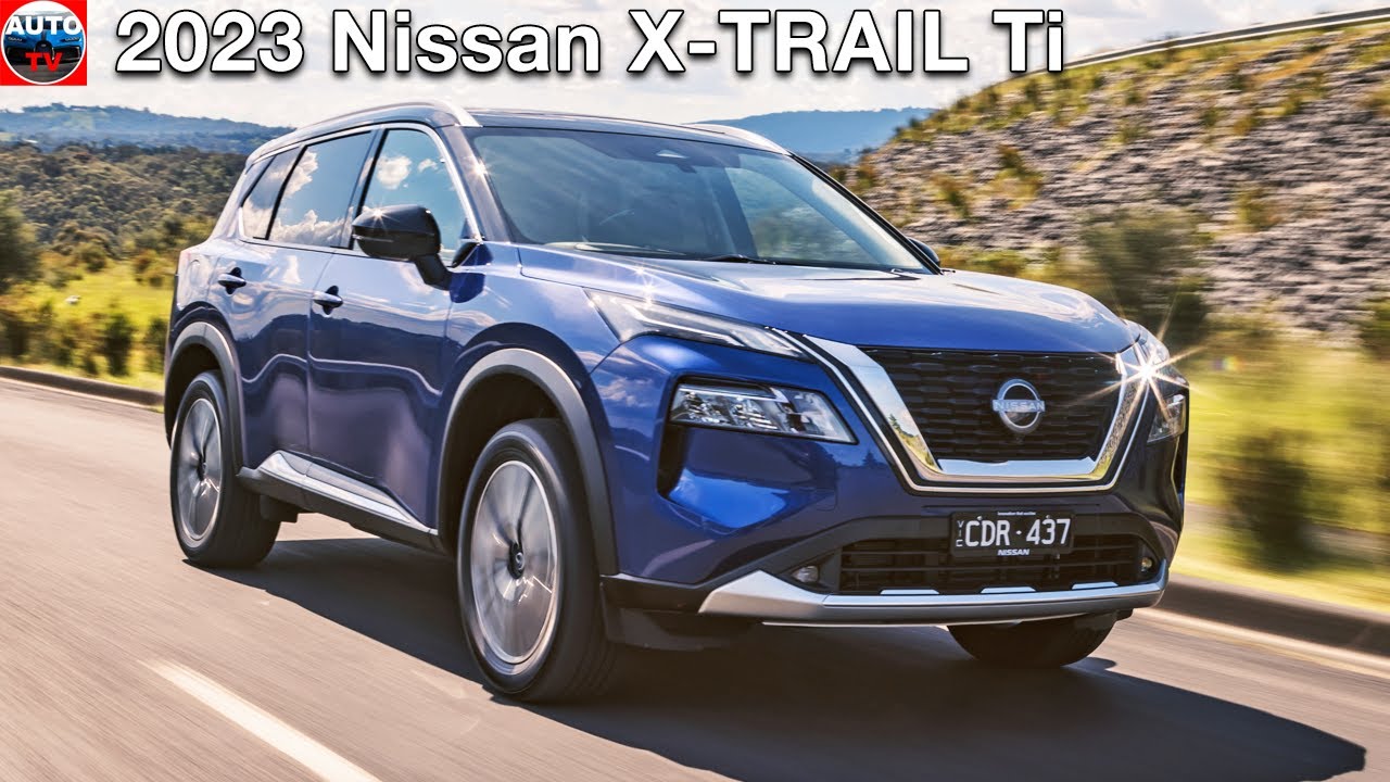 2023 Nissan X-TRAIL Ti - Australia Spec - YouTube