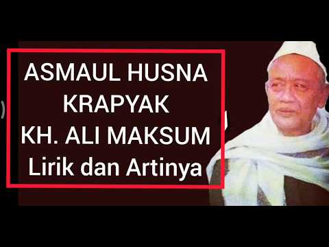 asmaul-husna-krapyak-kh.ali-maksum,-lirik-dan-artinya