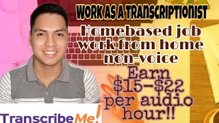 Be A Transcriptionist And Earn $15$22 Per Audio Hour | Transcribe Me | HOMEBASEDNONVOICE | ENG SUB