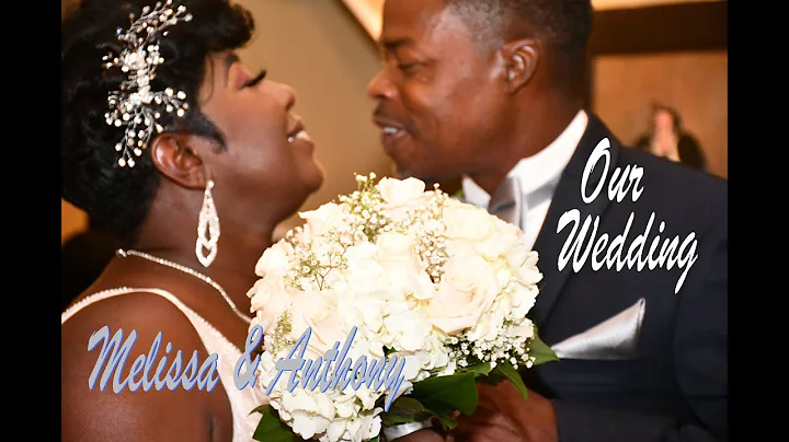 Melissa & Anthony's WEDDING 2022