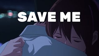 Save Me - Tom Frane (Lyrics   AMV)