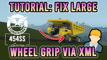 WHEEL GRIP FIX Tutorial in Stormworks (XML Modding)