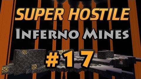 Ep. 17 - Inferno Mines - "Eureka!" - Vechs Super Hostile