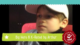 Big Hero 6 K-Rated by Arthur