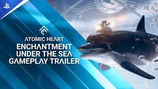 Atomic Heart - Trailer De Gameplay Du Dlc 3 Enchantment Under The Sea Ps5, Ps4