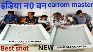 Carrom king// india no.1 carrom king master hajiali agariya the best