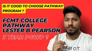 Fcmt Pathway Program Lester b pearson | Flair college | Lester B Pearson |  PGWP | 3 Year Pgwp |