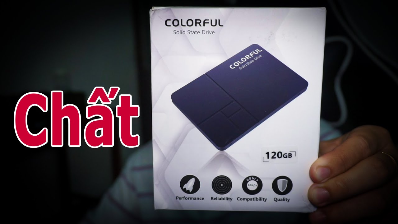 Unbox SSD Colorful 120Gb - Tiền ít có được HÍT THƠM ???