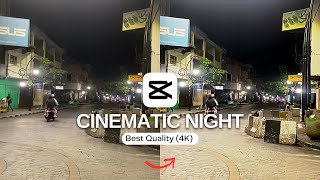 Cara Edit Video Cinematic Hight Quality di Capcut | Edit Video Malam Hari Jadi Jernih