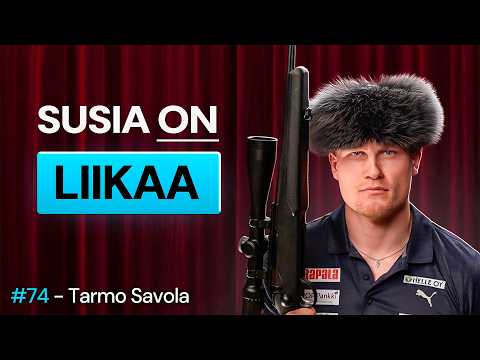 Metsästys, VIDEOIDEN Tekeminen & Susien SUURET Ongelmat — Tarmo Savola