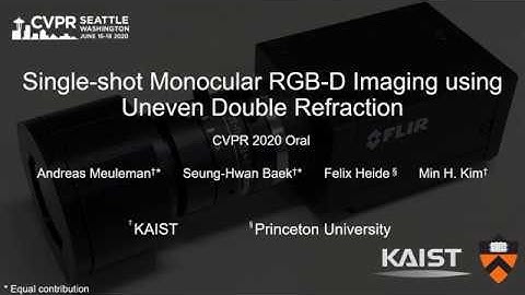 [CVPR2020] Single-shot Monocular RGB-D Imaging using Uneven Double Refraction, oral presentation