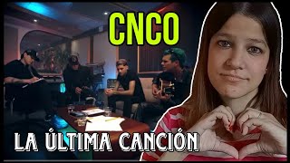 Reaccin Cnco  La ltima Cancin  Natuchys